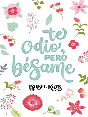 cover image of Te odio, pero bésame